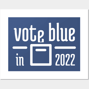 Vote Blue in 2022 - 3 Posters and Art